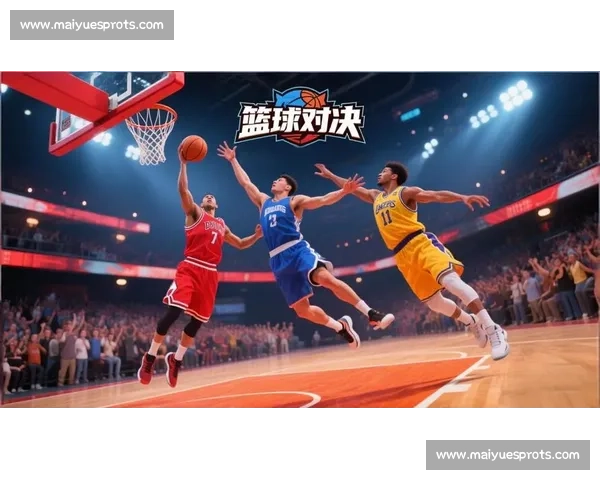 燃爆赛场：篮球全明星年度盛典精彩瞬燃激情对决